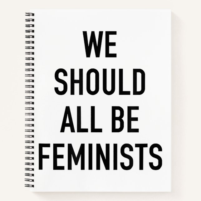 Feministischer T - Shirt - wir sollten alle Femini Notizbuch (Vorderseite)