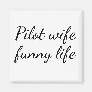 Femme de pilote drôle vie aviation aimant