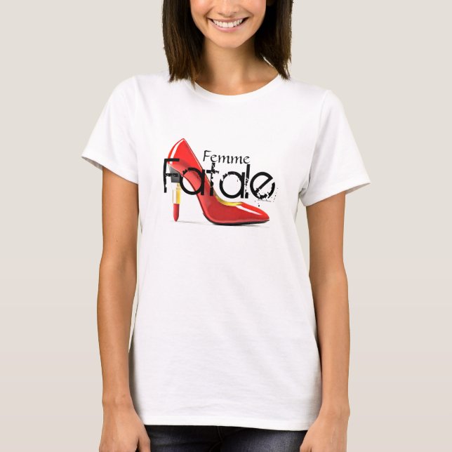 Femme Fatale T-Shirt (Vorderseite)