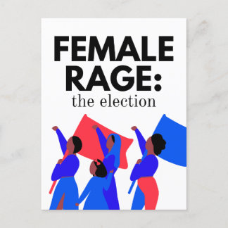Femme Rage : les cartes postales des élections