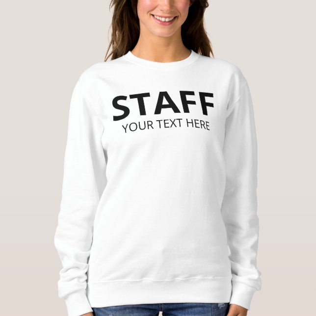 Femme Sweatshirt Membre du personnel Ajouter le lo (Devant)
