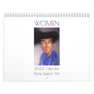 FEMMES, Calendrier 2023, Peintures, Denis Gaston A
