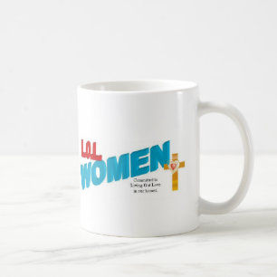 Femmes de LOL - tasse chrétienne