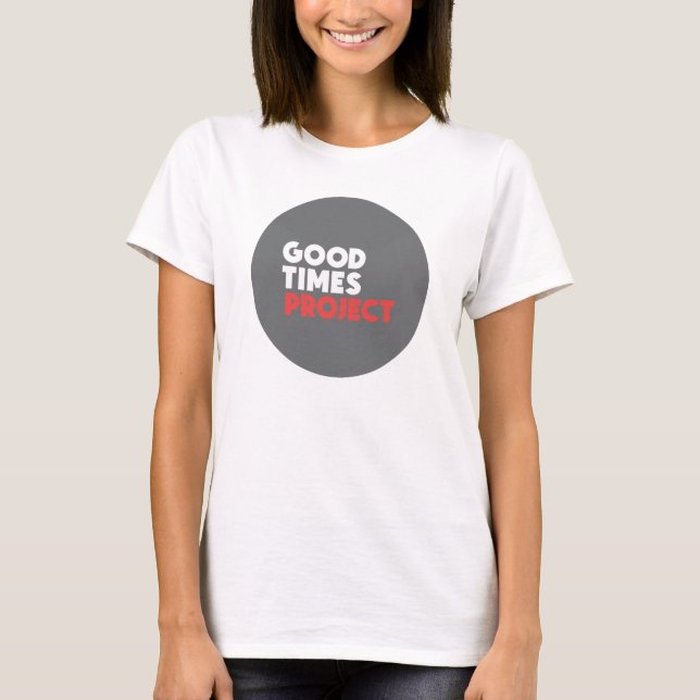 Femmes de T-shirt de projet de Goodtimes (Devant)
