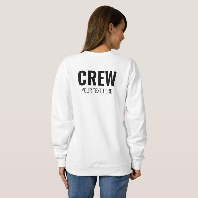Femmes Sweatshirts Crew Staff Ajouter Logo Texte I (Dos entier)