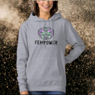 Fempowerage is not a standard term, however a poss hoodie