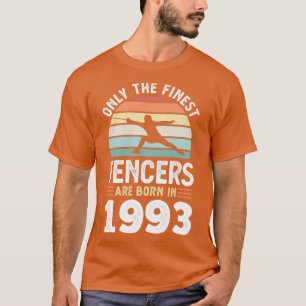 Fencers geboren 1993 30. Geburtstag Fencing Gesche T-Shirt