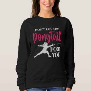 Fencing Fencer Girl Fence Mask Long Sword Duell Fi Sweatshirt