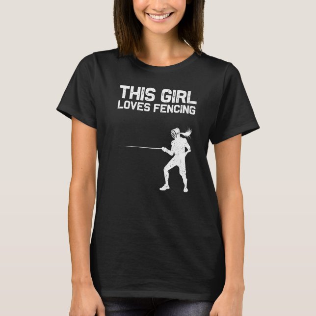 Fencing For Girls Kids Fencer Sword Sports T-Shirt (Vorderseite)