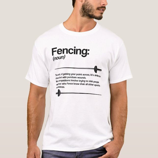 Fencing Noun Definition Fencer Sword Fight Epez Ma T-Shirt (Vorderseite)