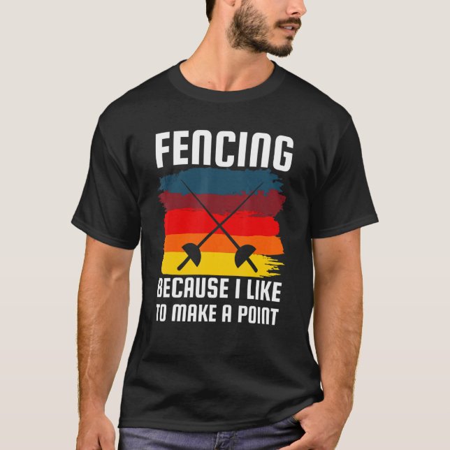 Fencing, weil ich gerne einen Punkt Fencer Humo T-Shirt (Vorderseite)
