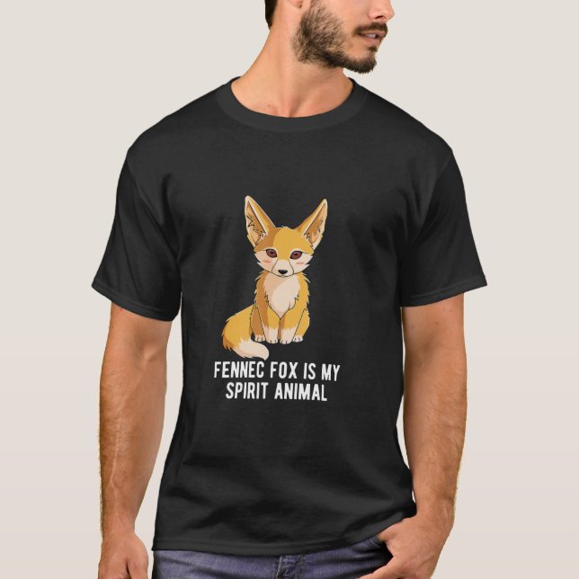 Fennec Fox ist mein Spirit Animal Shirt Fox Lover  (Vorderseite)