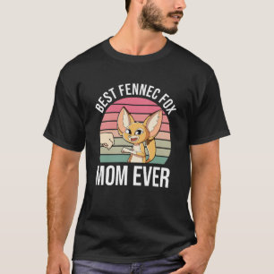 Fennec Fox Mama Fennec Fox T-Shirt