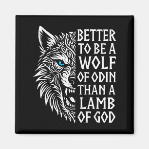 Fenrir Wikinger Wolf Nordisch Besser ein Wolf von  Magnet