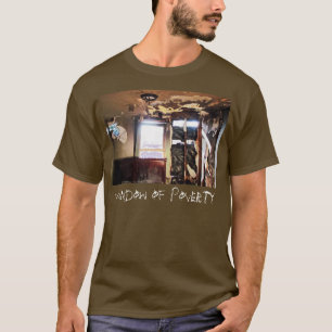 Fenster des T - Shirt Armut