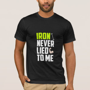 Fer Ne M'A Jamais Menti - T-Shirt De Salle De Spor