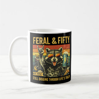 Feral and Fifty 50th Birthday Sarcastic Fiftieth Kaffeetasse