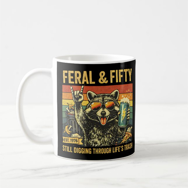 Feral and Fifty 50th Birthday Sarcastic Fiftieth Kaffeetasse (Links)