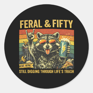 Feral and Fifty 50th Birthday Sarcastic Fiftieth Runder Aufkleber