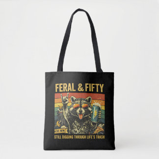 Feral and Fifty 50th Birthday Sarcastic Fiftieth Tasche