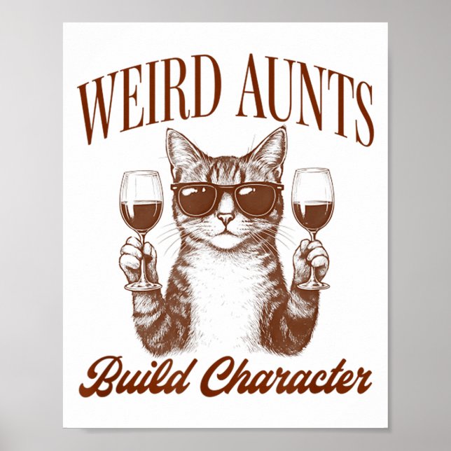 Feral Aunt Cat Lover Cat Auntie Weird Aunts Build  Poster (Vorne)