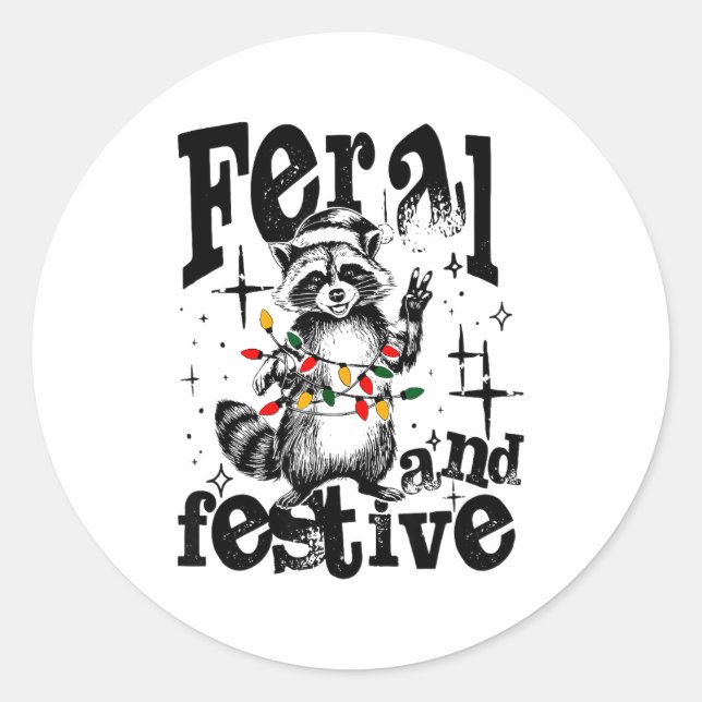 Feral But Festive, Overstimulated But Festive  Runder Aufkleber (Vorderseite)