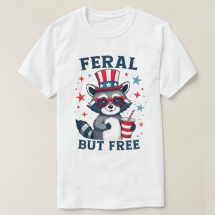 Feral but Free Funny Funny Patriotic Raccoon 4. Ju T-Shirt
