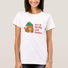 Feral, Fluffy, and Festive T-Shirt