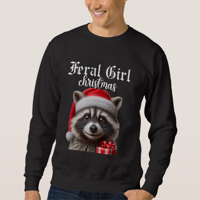 Feral Girl Christmas Raccoon Sweatshirt (Vorderseite)