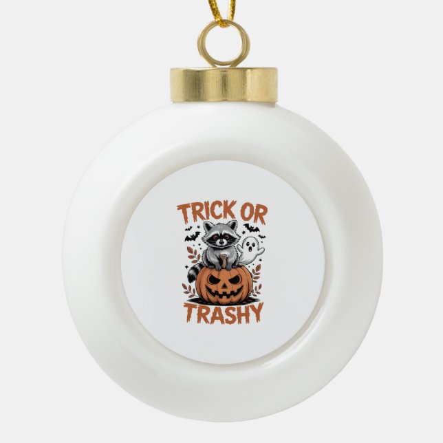 Feral Halloween Trick oder Trashy Keramik Kugel-Ornament (Vorderseite)