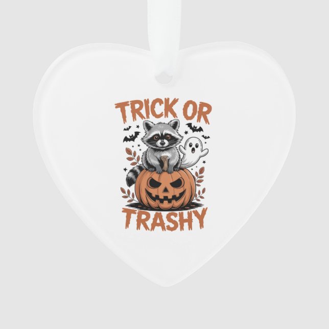 Feral Halloween Trick oder Trashy Ornament (Vorderseite)
