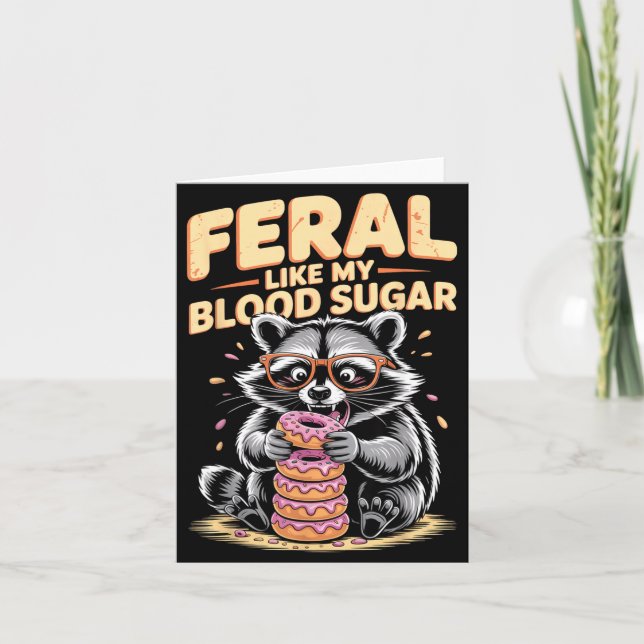 Feral wie mein Blutzucker  Karte (Vorderseite)