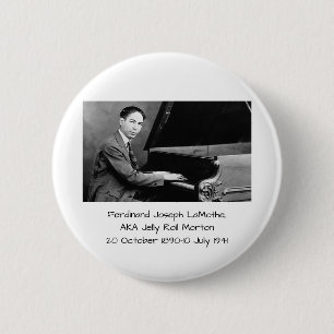 Ferdinand Joseph LaMothe, ALIAS Jelly Roll Morton Button