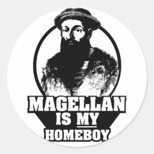 Ferdinand Magellan ist mein Homeboy Runder Aufkleber