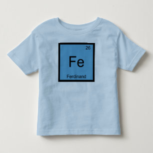 Ferdinand Name Chemie Element Periodensystem Kleinkind T-shirt