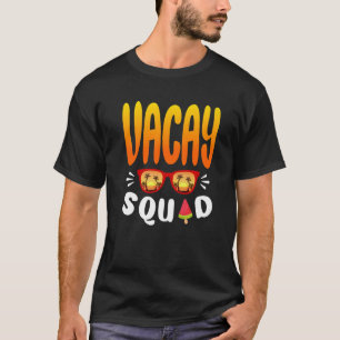 Ferien Sommerfamilie Reisen Vacay Squad Ma T-Shirt