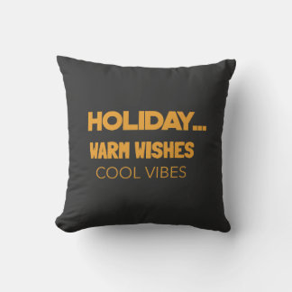 Ferien warme Wünsche, kühle Vibes Kissen
