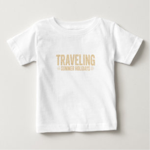 FERIENZEIT, REISENDE SOMMERFERIEN BABY T-SHIRT