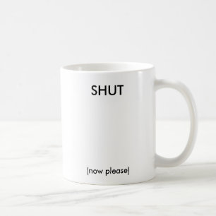 Ferme-la - Mug