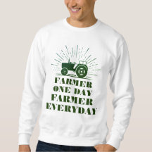 Fermier Un Jour, Fermier Sweatshirt Tous Les Jours
