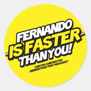Fernando ist schneller als Sie! (Gelber Aufkleber) Runder Aufkleber