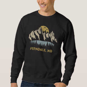 Ferndale Maryland Mountain Sunset Sunrise MD Sweatshirt
