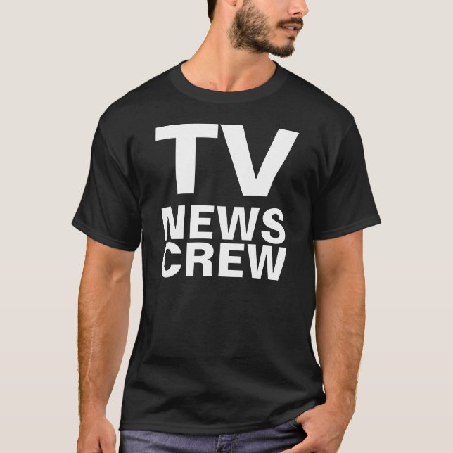 FERNSEHEN, NACHRICHTEN, CREW T-Shirt (Vorderseite)