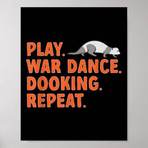 Ferret Eigentümer spielen Kriegstanz Dooking Ferre Poster