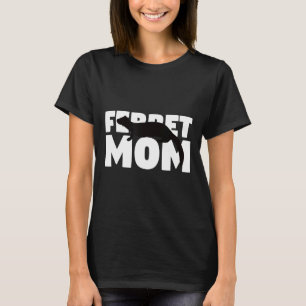 Ferret Mama Ferret für Mutter Tiere T-Shirt