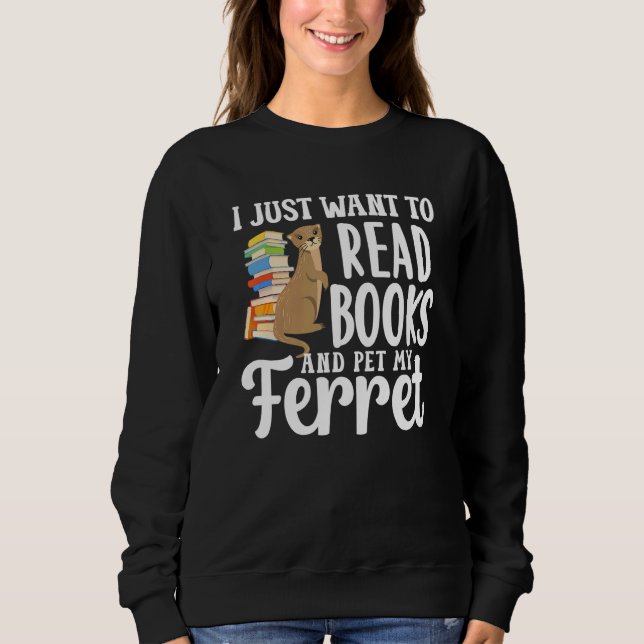 Ferret Mama Read Books Sweatshirt (Vorderseite)