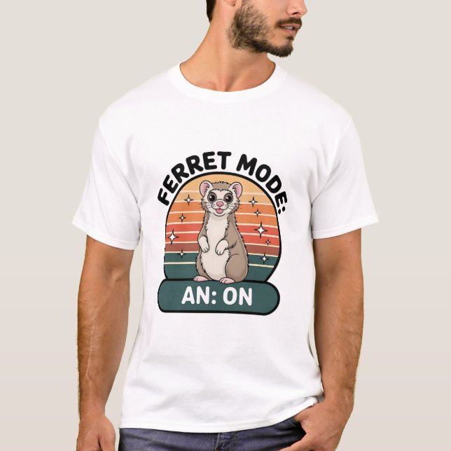 Ferret Mode On Cute Retro Ferret Pet Lover Design T-Shirt (Vorderseite)
