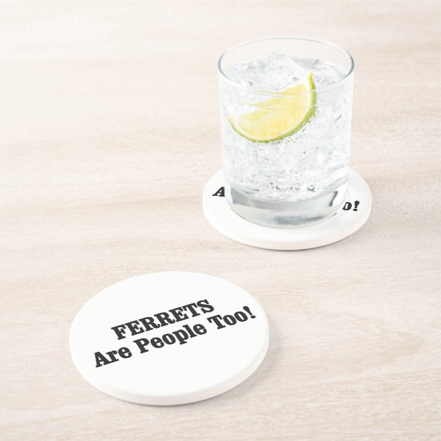 FERRETS Are People Too! Sandstein Untersetzer (Seite)