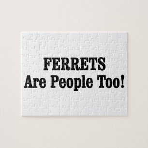 FERRETS sind auch Menschen!