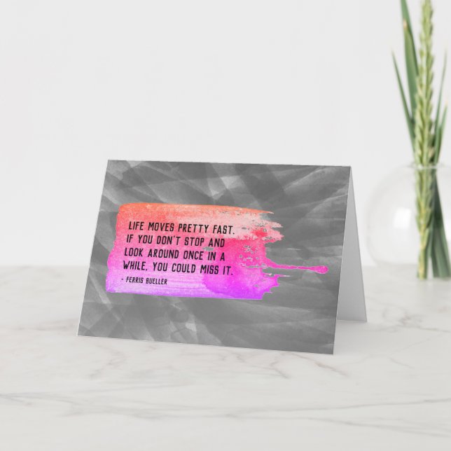 Ferris Bueller Life verschiebt Hübschen schnellen  Karte (Vorderseite)